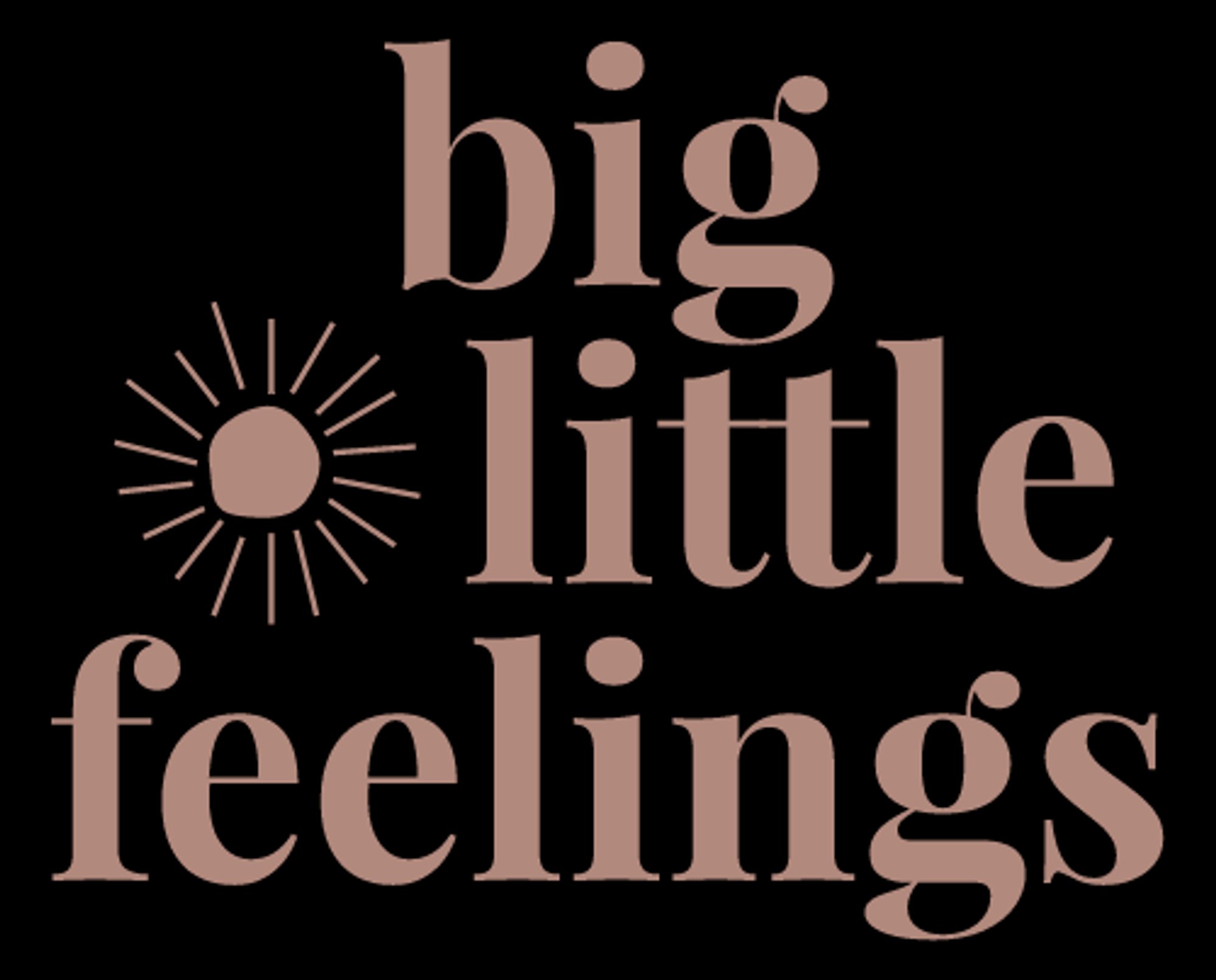 Big Little Feelings